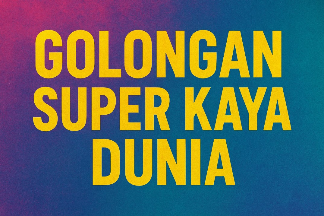 Lebih Kaya Dari Kaya: 1% Yang Menguasai Segalanya